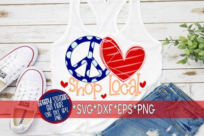 Peace Love Shop Local-SVG DXF EPS PNG SVG Greedy Stitches 