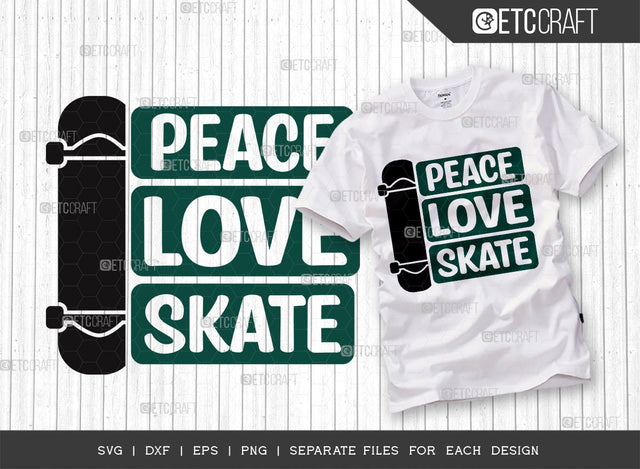 Peace Love Skate SVG Cut File, Roller Derby svg, Roller Skates Svg, Skate Svg, Sports Svg, Roller Skates Quotes, ETC T00271 SVG ETC Craft 