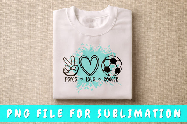 Peace Love Soccer PNG, Soccer Design For Sublimation Sublimation HappyDesignStudio 