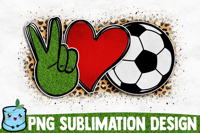 Peace Love Soccer Sublimation Design Sublimation MintyMarshmallows 