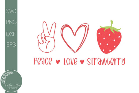 Peace Love Strawberries Svg-Peace Love Quote Svg SVG Linden Valley Designs 