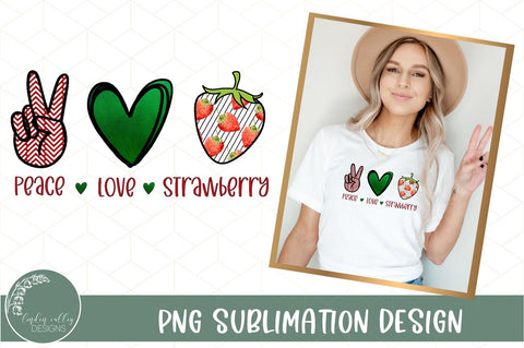 Peace Love Strawberry Sublimaiton, Strawberry Sublimation PNG Sublimation Linden Valley Designs 