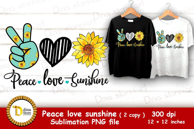 Peace Love Sunshine sublimation design Sublimation Dina.store4art 