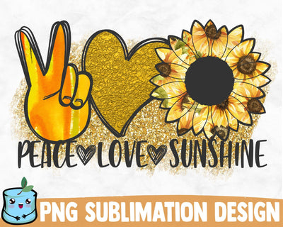 Peace Love Sunshine Sublimation Design Sublimation MintyMarshmallows 