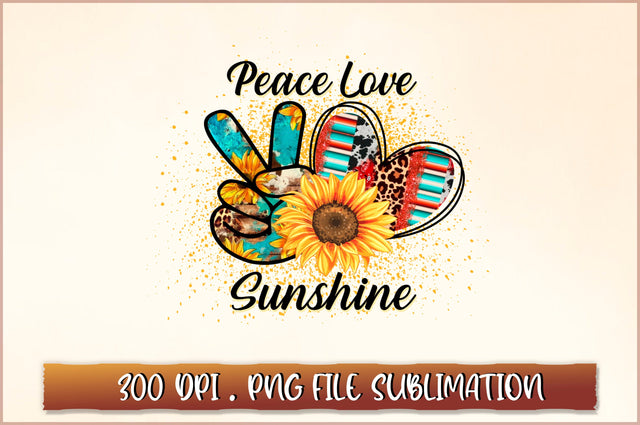 Peace love sunshine Sublimation SVG Shetara Begum 