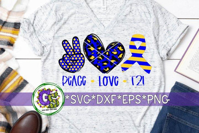 Peace Love T21 SVG DXF EPS PNG-Down Syndrome SVG SVG Greedy Stitches 