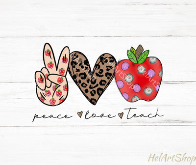 Peace Love Teach PNG | Sublimation PNG Sublimation _HelArtShop_ 