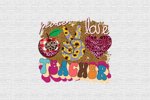 Peace Love Teacher Sublimation SVGArt 