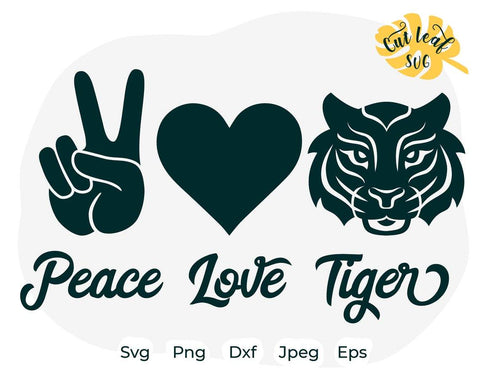Peace Love Tiger svg, Exotic svg, Tiger svg, Popular svg, Sarcastic svg, Tigers svg, King svg, 2020 svg, Sassy svg, tiger claw svg SVG CutLeafSvg 