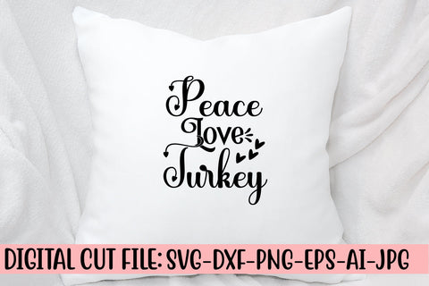 Peace Love Turkey SVG Cut File SVG Syaman 