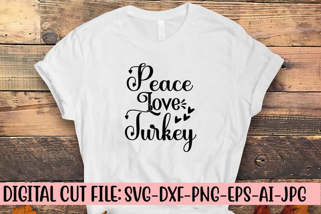 Peace Love Turkey SVG Cut File SVG Syaman 