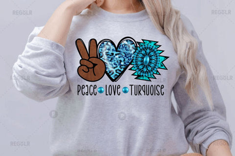 Peace love turquoise Sublimation PNG Sublimation Regulrcrative 