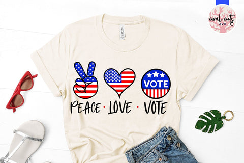 Peace love vote - US Election SVG EPS DXF PNG File SVG CoralCutsSVG 