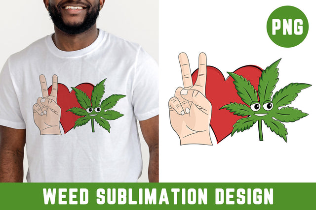 Peace Love Weed Sublimation PNG Sublimation Hippo Creations 