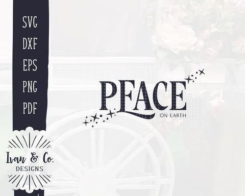 Peace on Earth SVG Files | Christmas | Holidays | Winter SVG (888945167) SVG Ivan & Co. Designs 