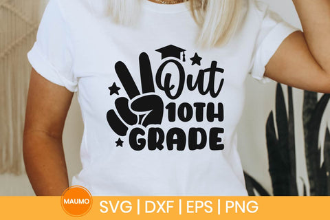 Peace out 10th grade, graduation svg quote SVG Maumo Designs 