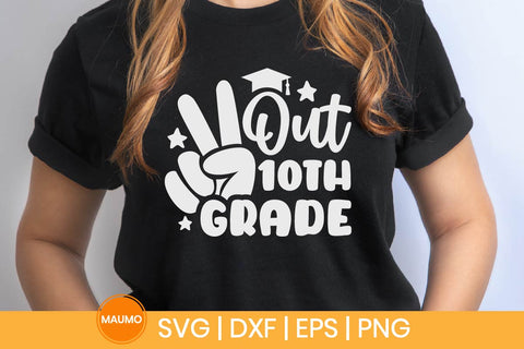 Peace out 10th grade, graduation svg quote SVG Maumo Designs 