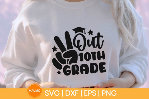 Peace out 10th grade, graduation svg quote SVG Maumo Designs 