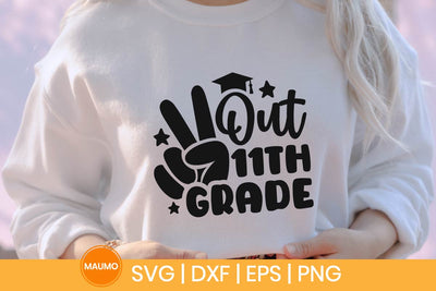 Peace out 11th grade, graduation svg quote SVG Maumo Designs 