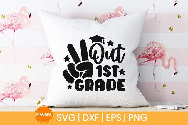 Peace out 1st grade, graduation svg quote SVG Maumo Designs 