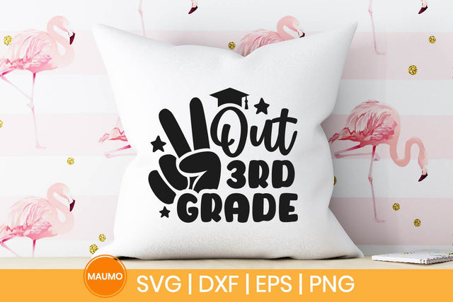 Peace out 3rd grade, graduation svg quote SVG Maumo Designs 