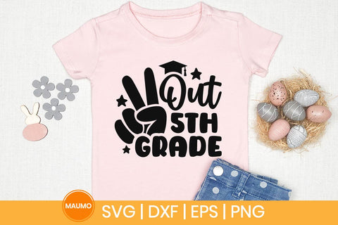 Peace out 5th grade, graduation svg quote SVG Maumo Designs 