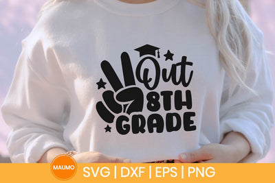 Peace out 8th grade, graduation svg quote SVG Maumo Designs 