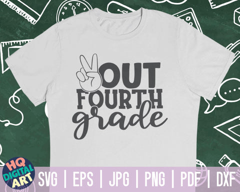 Peace out fourth grade SVG | End of school quote SVG HQDigitalArt 