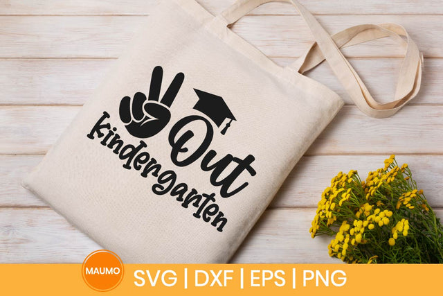 Peace out kindergarten, graduation svg quote SVG Maumo Designs 