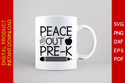 Peace Out Pre-k Back To School SVG PNG PDF Cut File SVG Creativedesigntee 