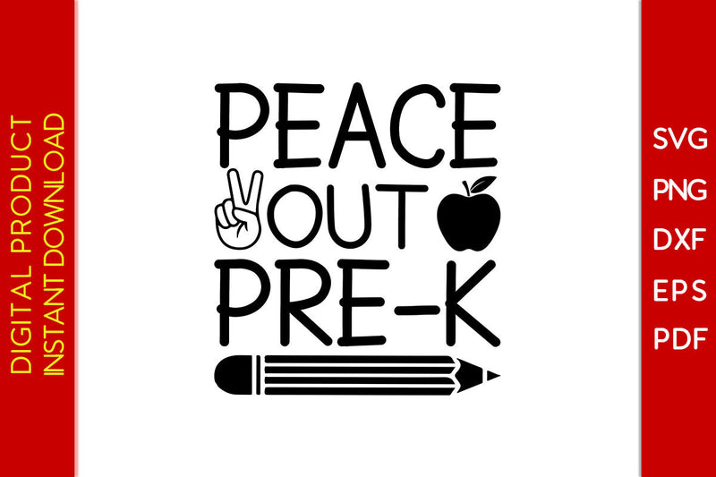 Peace Out Pre-k Back To School SVG PNG PDF Cut File SVG Creativedesigntee 