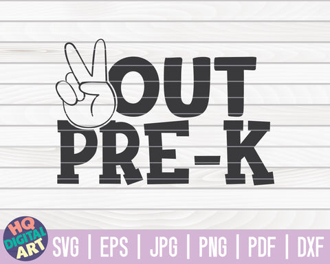 Peace out pre-k SVG | Last day of school quote SVG HQDigitalArt 