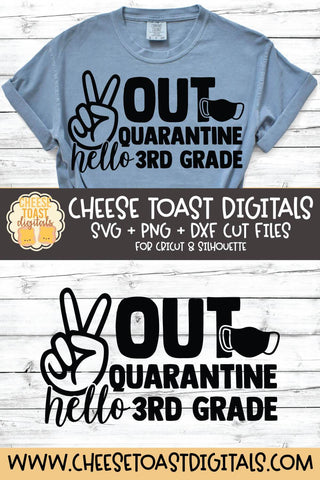 Peace Out Quarantine Hello 3rd Grade | Mask Back to School SVG SVG Cheese Toast Digitals 