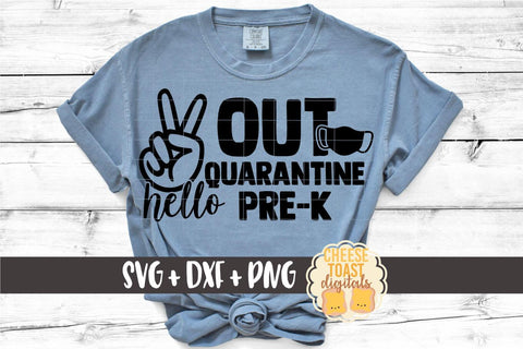 Peace Out Quarantine Hello Pre-K | Mask Back to School SVG SVG Cheese Toast Digitals 