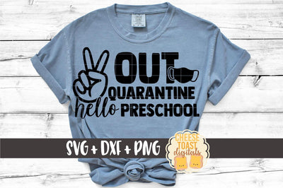 Peace Out Quarantine Hello Preschool | Mask Back to School SVG SVG Cheese Toast Digitals 