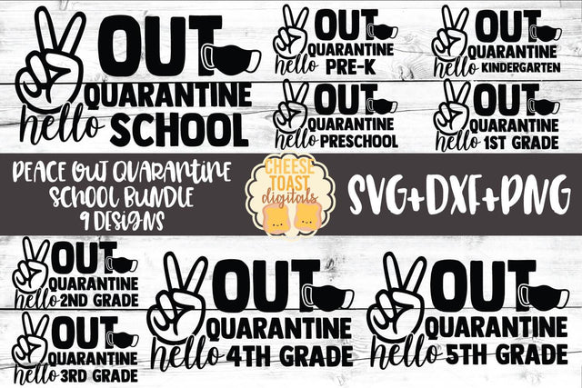 Peace Out Quarantine Hello School Bundle | Mask SVG SVG Cheese Toast Digitals 