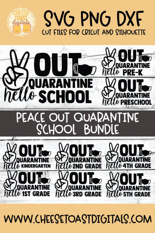 Peace Out Quarantine Hello School Bundle | Mask SVG SVG Cheese Toast Digitals 