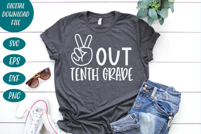 Peace out tenth grade svg, tenth grade t shirt svg SVG Isabella Machell 