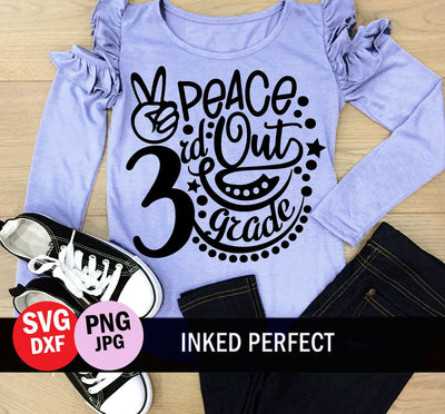 Peace Out Third Grade SVG Inked Perfect 