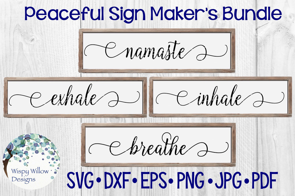 Peaceful Sign Maker's Bundle | Breathe | Namaste | Inhale | Exhale - So ...