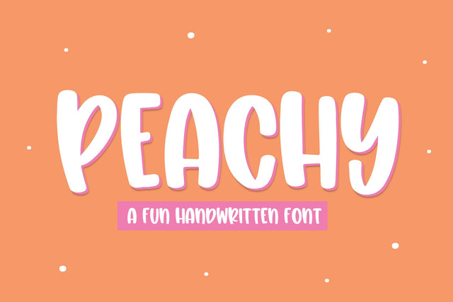 Peachy - Fun Handwritten Font Font KA Designs 
