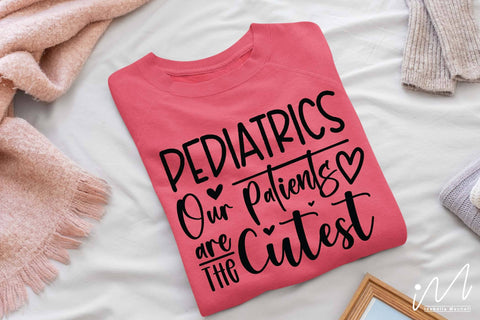 Pediatrics our patient are the cutest svg, Nurse Svg,Doctor Svg,Nursing Svg,Medical Svg,Stethoscope Svg,Nurse SVG Isabella Machell 