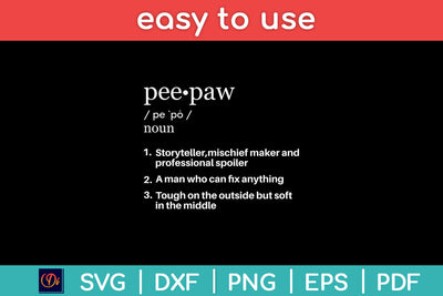 PeePaw Definition Funny Father's Day Svg Png Dxf Digital Cutting File SVG Helal 