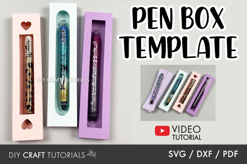 Pen Box Template SVG DIY Craft Tutorials 