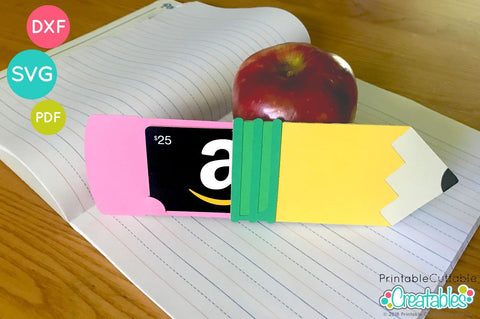 Pencil Gift Card Holder SVG Printable Cuttable Creatables 
