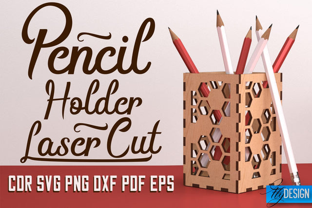Pencil Holder Laser Cut SVG | Pen Holder SVG Design | CNC Files SVG Fly Design 