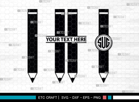 Pencil Monogram, Pencil Silhouette, Pencil SVG, Student Svg, School Pencil Svg, Writing Utensil Svg, Teacher Svg, SB00476 SVG ETC Craft 