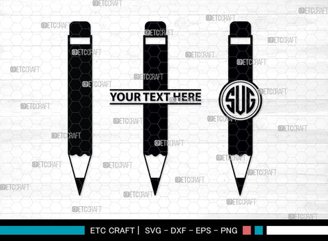 Pencil Monogram, Pencil Silhouette, Pencil SVG, Student Svg, School Pencil Svg, Writing Utensil Svg, Teacher Svg, SB00476 SVG ETC Craft 