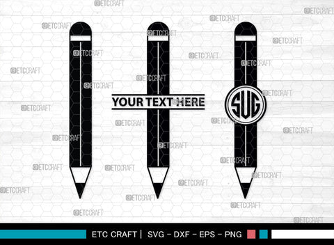 Pencil Monogram, Pencil Silhouette, Pencil SVG, Student Svg, School Pencil Svg, Writing Utensil Svg, Teacher Svg, SB00476 SVG ETC Craft 