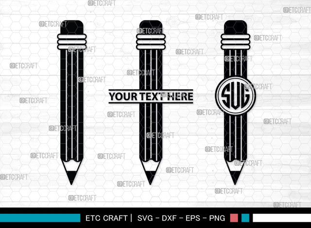 Pencil Monogram, Pencil Silhouette, Pencil SVG, Student Svg, School Pencil Svg, Writing Utensil Svg, Teacher Svg, SB00476 SVG ETC Craft 